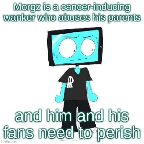 I almost hate him as much as keemstar and onison | Morgz is a cancer-inducing wanker who abuses his parents; and him and his fans need to perish | image tagged in icyxd concerned | made w/ Imgflip meme maker