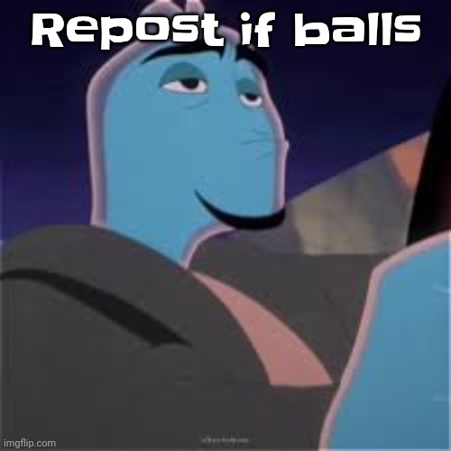 Meh. | Repost if balls | image tagged in meh | made w/ Imgflip meme maker