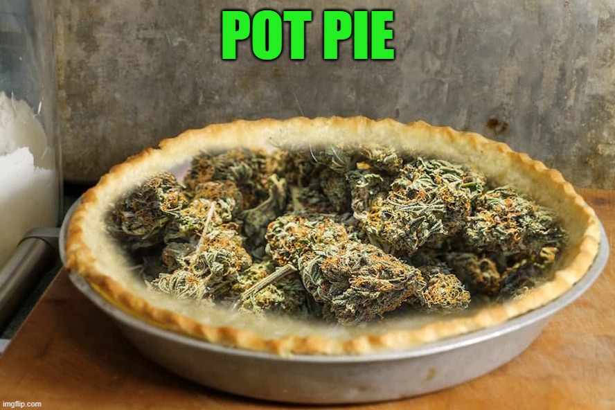 POT PIE | made w/ Imgflip meme maker