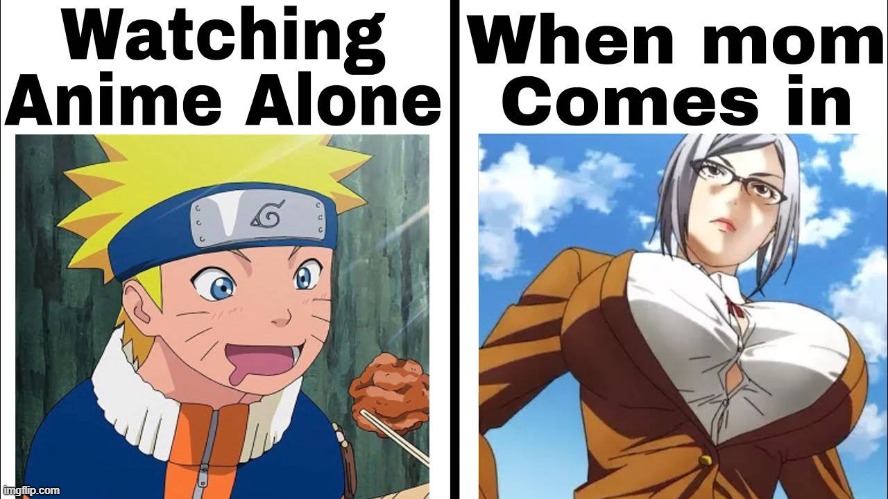 every damn time bro. | image tagged in anime,naruto,uhhh | made w/ Imgflip meme maker