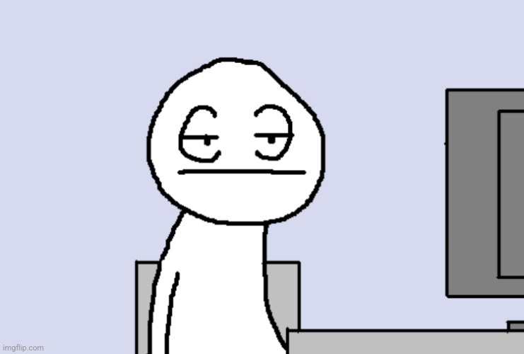 Bored PC Gamer | image tagged in bored pc gamer | made w/ Imgflip meme maker