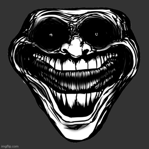 Cursed Troll Face | image tagged in cursed troll face | made w/ Imgflip meme maker