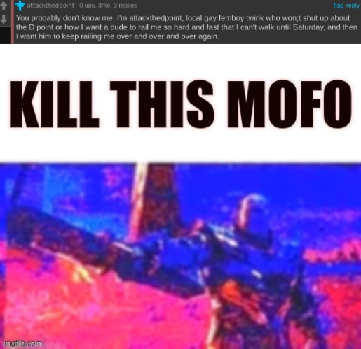 image tagged in kill this mofo | made w/ Imgflip meme maker