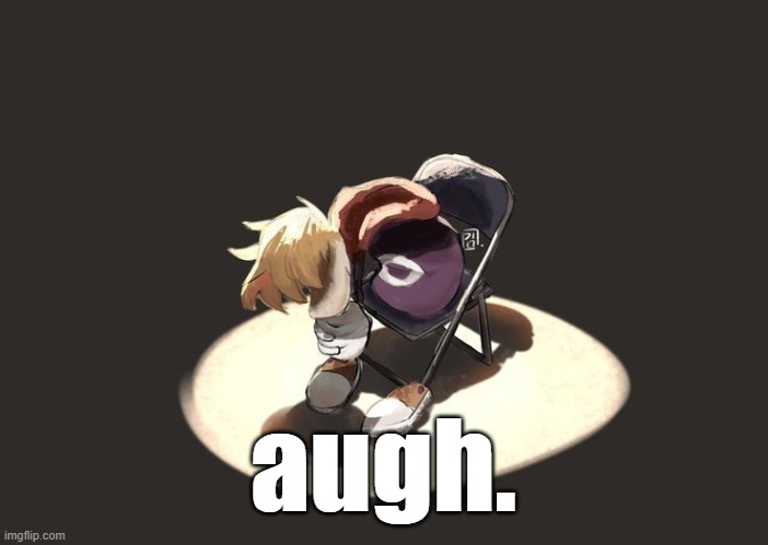 rayman depression | augh. | image tagged in rayman depression | made w/ Imgflip meme maker