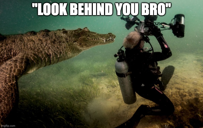 "its just a prank" | "LOOK BEHIND YOU BRO" | image tagged in memes,funny | made w/ Imgflip meme maker