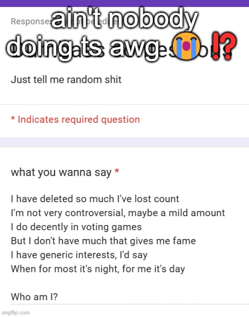 ain't nobody doing ts awg 😭⁉️ | made w/ Imgflip meme maker