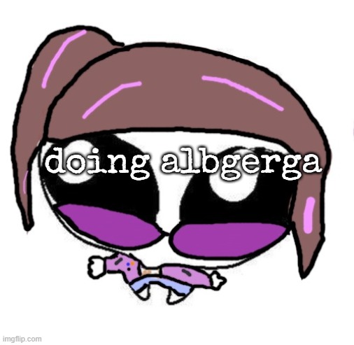 Autistic Agent Diamond | doing albgerga | image tagged in autistic agent diamond | made w/ Imgflip meme maker