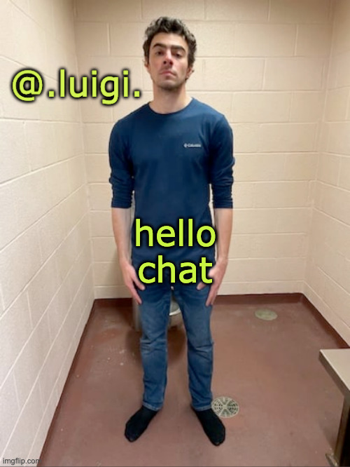 me hitting the hardest pose after pissing my pants | hello chat | image tagged in me hitting the hardest pose after pissing my pants | made w/ Imgflip meme maker