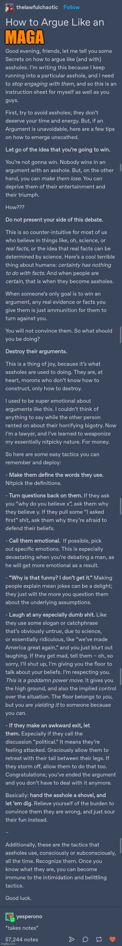 Fascism is all about bad faith (and violence), so you have no obligation to debate or even listen to them. | MAGA | image tagged in assholes,arguing,no winners,an maga | made w/ Imgflip meme maker