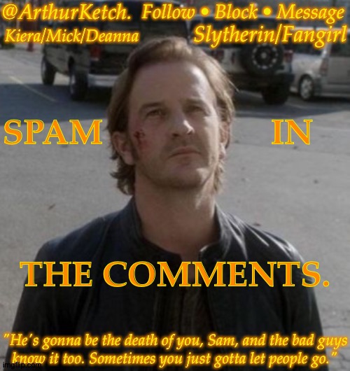 Spam In The Comments | SPAM; IN; THE COMMENTS. | image tagged in arthurketch announcement,bored,lets go | made w/ Imgflip meme maker