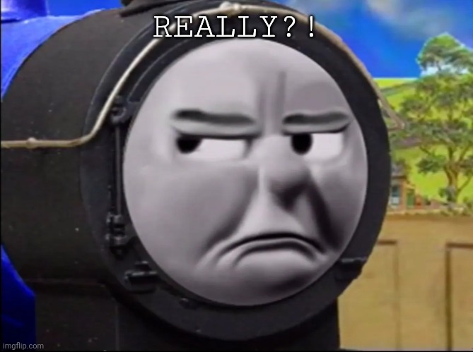 Ain't no way bruh | REALLY?! | image tagged in ain't no way bruh | made w/ Imgflip meme maker