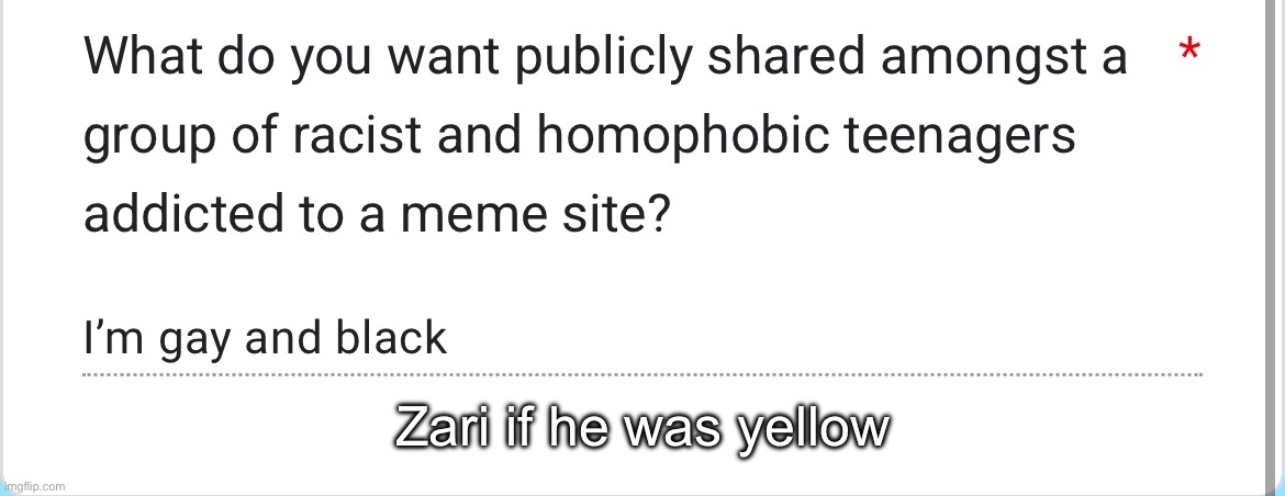 Zari if he was yellow | made w/ Imgflip meme maker