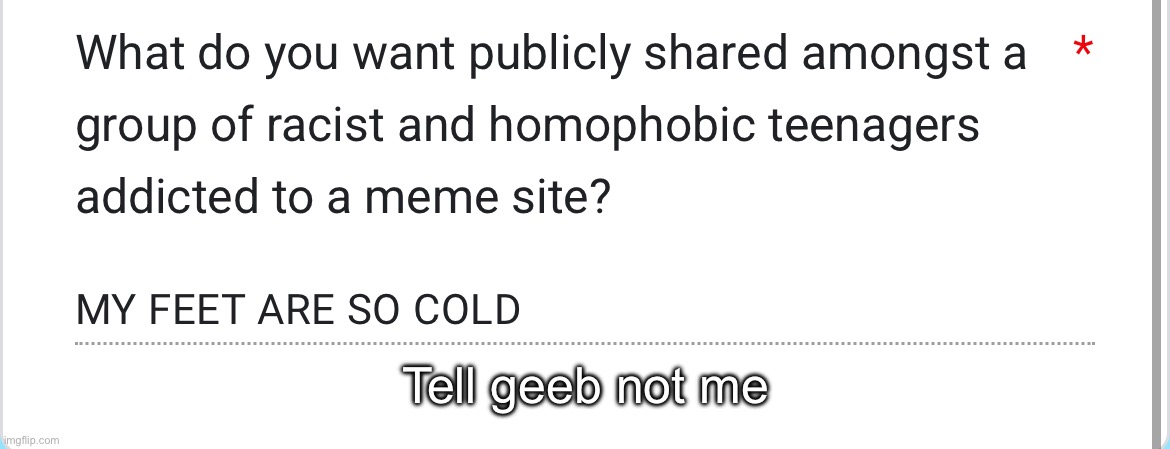 Tell geeb not me | made w/ Imgflip meme maker