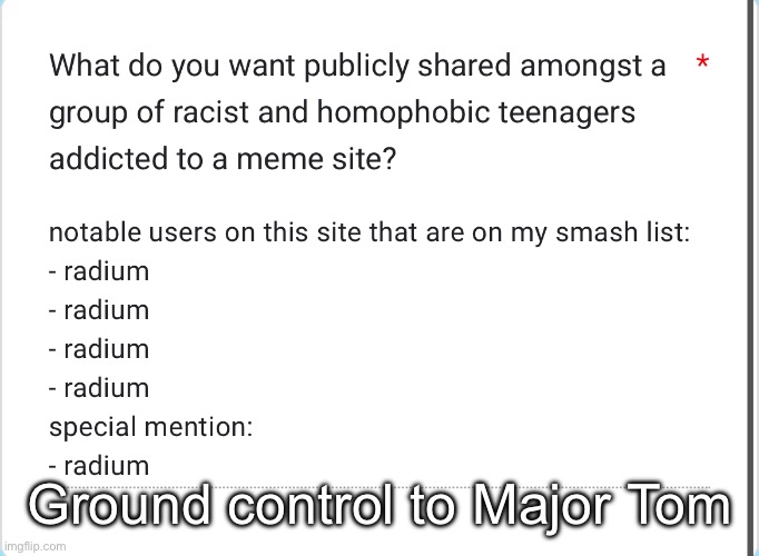 Ground control to Major Tom | made w/ Imgflip meme maker