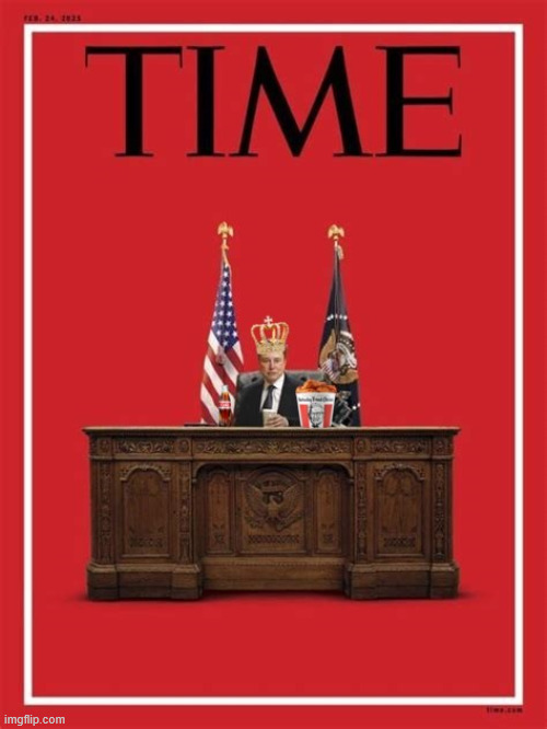 TIME Musk eating Trump's lunch | image tagged in time musk eating trump's lunch,musk cover of time,kfc,diet coke,resolute desk,maga meal | made w/ Imgflip meme maker