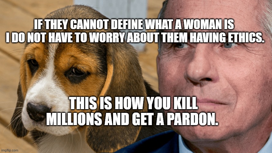 Fauci's Ouchie | IF THEY CANNOT DEFINE WHAT A WOMAN IS   I DO NOT HAVE TO WORRY ABOUT THEM HAVING ETHICS. THIS IS HOW YOU KILL MILLIONS AND GET A PARDON. | image tagged in fauci's ouchie | made w/ Imgflip meme maker