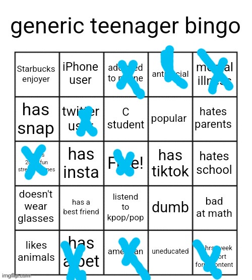generic teenager bingo | image tagged in generic teenager bingo | made w/ Imgflip meme maker
