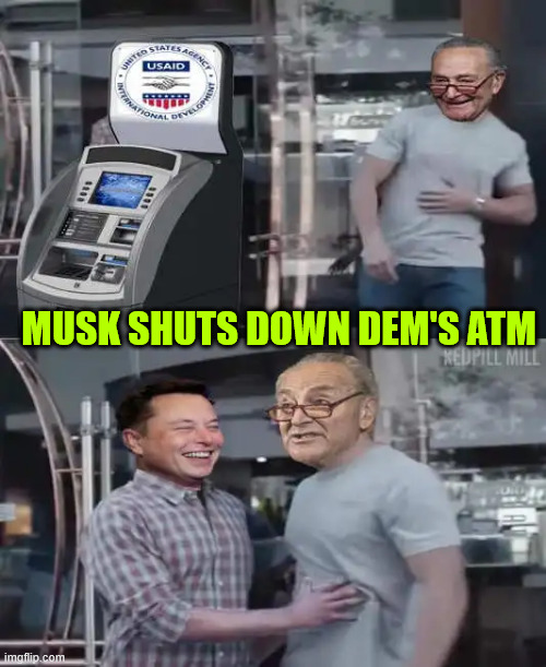 MUSK SHUTS DOWN DEM'S ATM | made w/ Imgflip meme maker