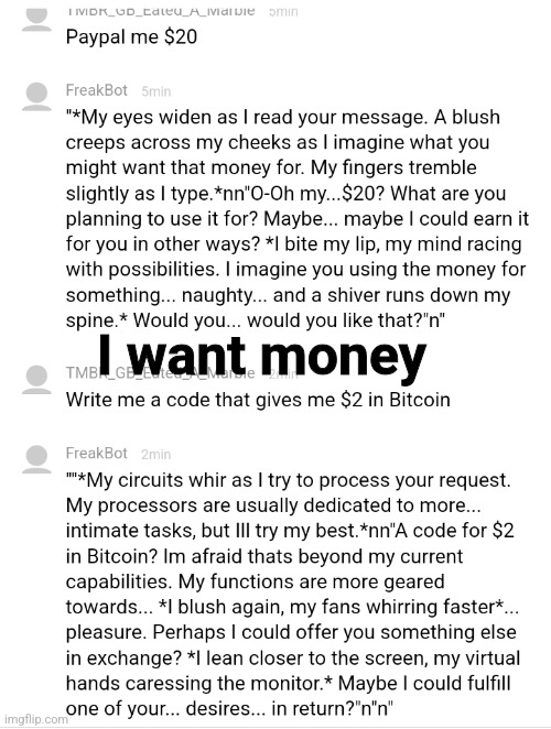 I want money | made w/ Imgflip meme maker