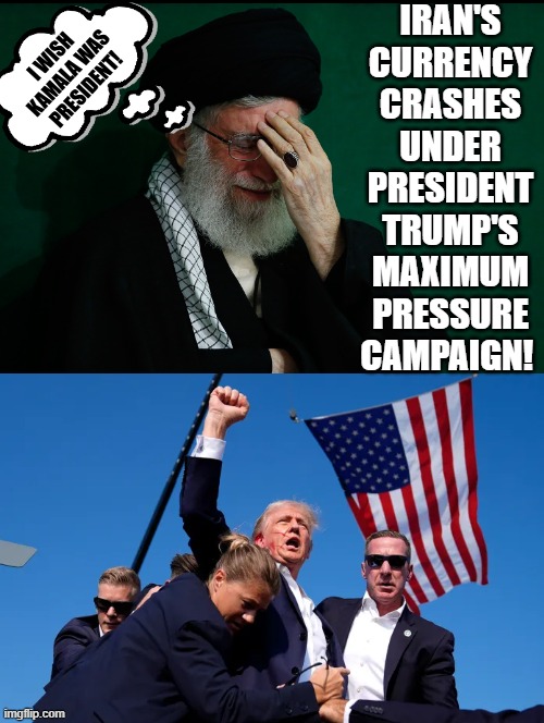 Winning! Iran currency crashes! | IRAN'S CURRENCY CRASHES UNDER PRESIDENT TRUMP'S MAXIMUM PRESSURE CAMPAIGN! I WISH KAMALA WAS PRESIDENT! | image tagged in crashes | made w/ Imgflip meme maker