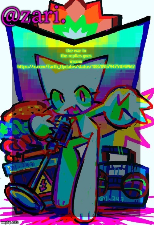 zari.'s femtanyl temp (ty mini_soda) | the war in the replies goes insane
https://x.com/Earth_Updates/status/1887895794751049962 | image tagged in zari 's femtanyl temp ty mini_soda | made w/ Imgflip meme maker