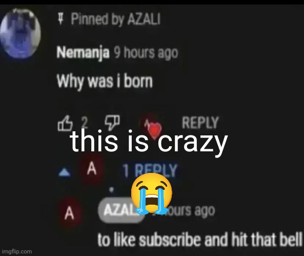 him rn | this is crazy | image tagged in youtube | made w/ Imgflip meme maker