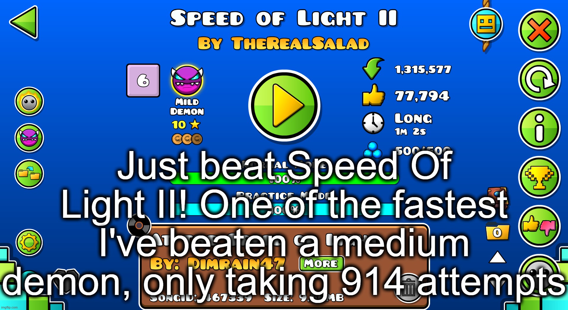 Just beat Speed Of Light II! One of the fastest I've beaten a medium demon, only taking 914 attempts | made w/ Imgflip meme maker