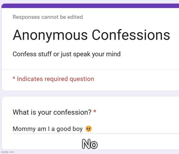 https://forms.gle/sP2KkGaKjezSFejM9 | No | made w/ Imgflip meme maker