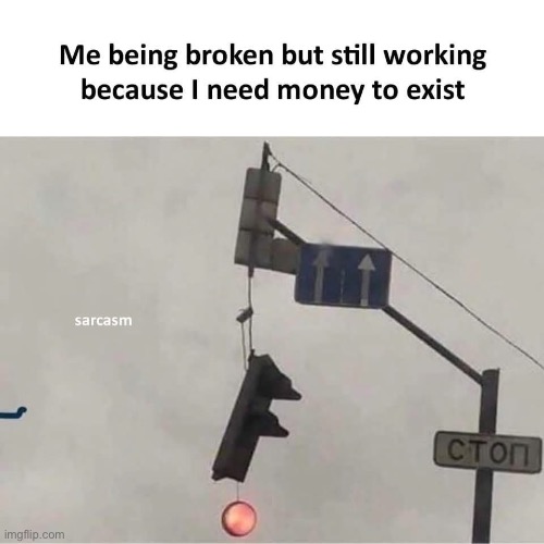 Broken | image tagged in broken | made w/ Imgflip meme maker