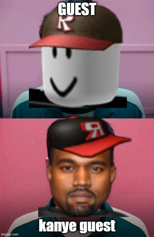 Squid Game | GUEST; kanye guest | image tagged in squid game | made w/ Imgflip meme maker