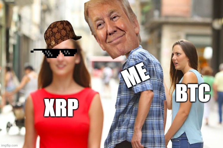 Distracted Boyfriend | ME; BTC; XRP | image tagged in memes,distracted boyfriend | made w/ Imgflip meme maker