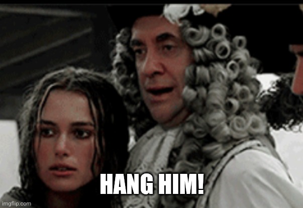 HANG HIM | HANG HIM! | image tagged in hang him | made w/ Imgflip meme maker