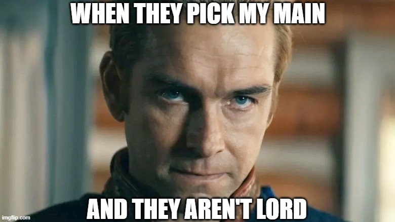 When They Pick My Main | WHEN THEY PICK MY MAIN; AND THEY AREN'T LORD | image tagged in marvel rivals | made w/ Imgflip meme maker