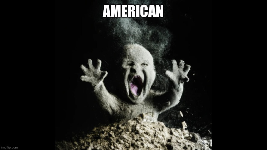 Ash baby, baby vs volcano | AMERICAN | image tagged in ash baby baby vs volcano | made w/ Imgflip meme maker