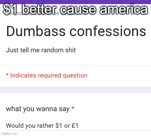 $1 better cause america | made w/ Imgflip meme maker