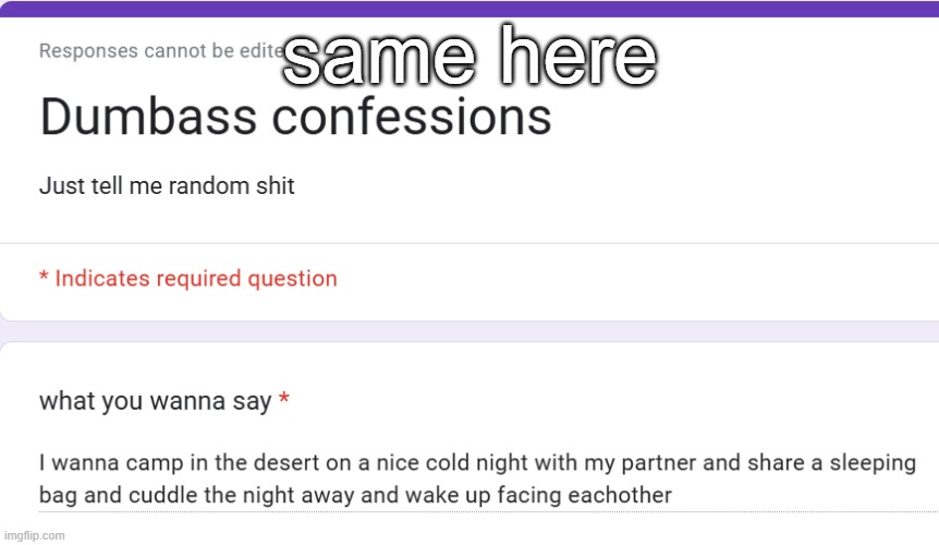 same here | made w/ Imgflip meme maker