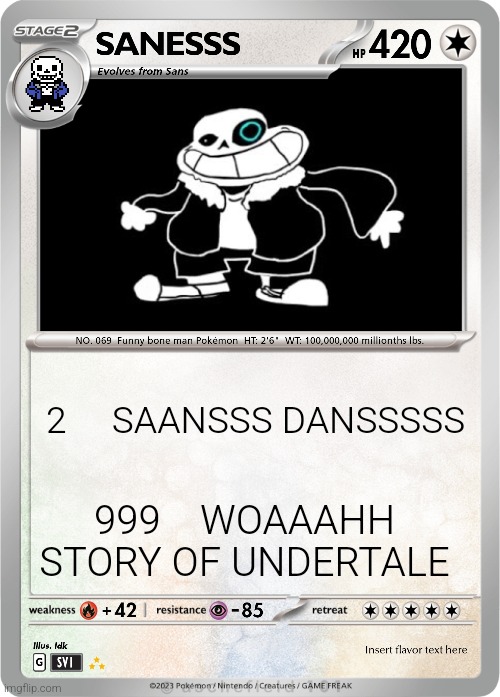 I love this trend | 2     SAANSSS DANSSSSS; 999    WOAAAHH STORY OF UNDERTALE | image tagged in ererererereererereerer | made w/ Imgflip meme maker