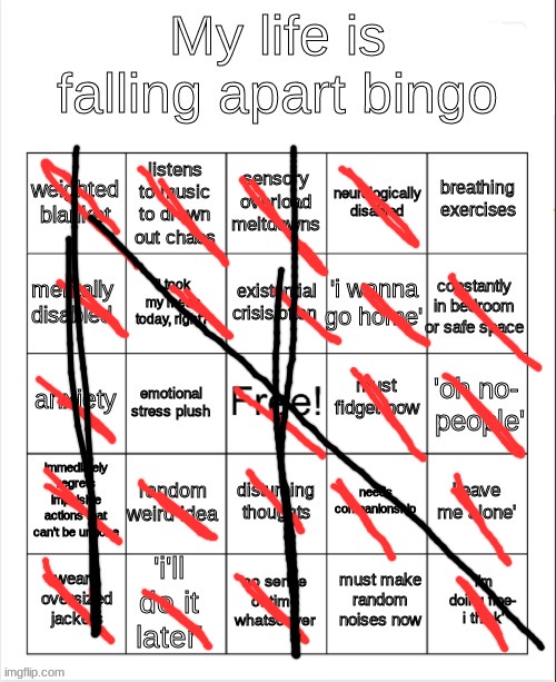 my life is falling apart bingo | image tagged in my life is falling apart bingo | made w/ Imgflip meme maker