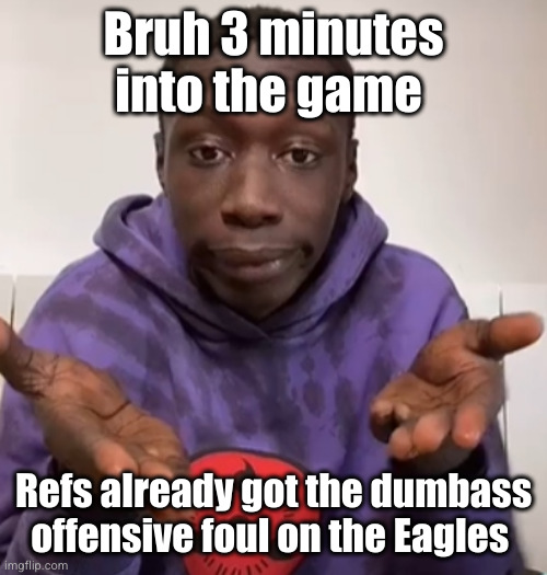 why do the keep giving the chiefs head | Bruh 3 minutes into the game; Refs already got the dumbass offensive foul on the Eagles | image tagged in khaby lame obvious,kansas city chiefs,philadelphia eagles,superbowl,certified bruh moment | made w/ Imgflip meme maker