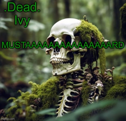 Watched the only part I was interested in, back to monster Hunter | MUSTAAAAAAAAAAAAAAARD | image tagged in dead template | made w/ Imgflip meme maker