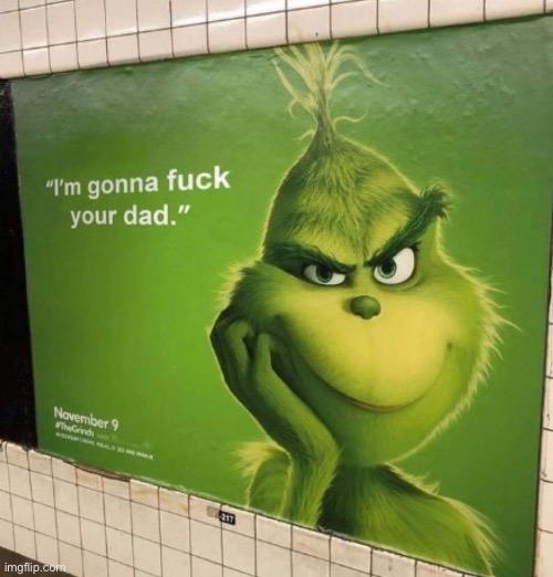 What is the grinch on | image tagged in grinch | made w/ Imgflip meme maker