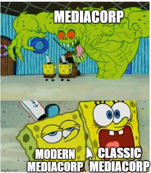 When MediaCorp wants to delete the Classic MediaCorp for life | MEDIACORP; CLASSIC MEDIACORP; MODERN MEDIACORP | image tagged in spongebob squarepants scared but also not scared | made w/ Imgflip meme maker