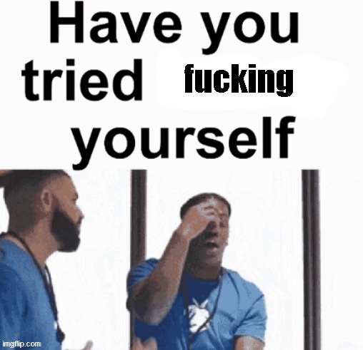 fucking | made w/ Imgflip meme maker