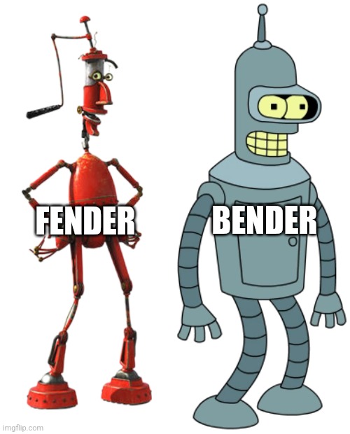 Car Crash ;) | BENDER; FENDER | image tagged in futureama,funny,robots,car crash,dad joke | made w/ Imgflip meme maker