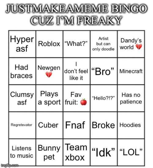 Lol | image tagged in justmakeameme bingo | made w/ Imgflip meme maker