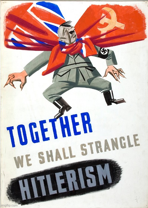 Together we shall strangle Hitlerism (British anti Nazi propaganda) | image tagged in propaganda,united kingdom | made w/ Imgflip meme maker