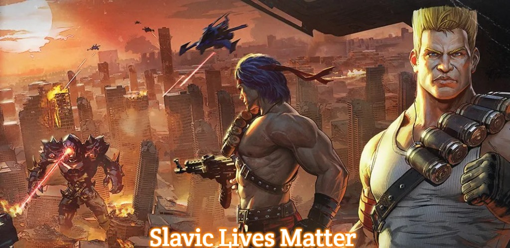Slavic Contra | Slavic Lives Matter | image tagged in slavic contra,slavic | made w/ Imgflip meme maker