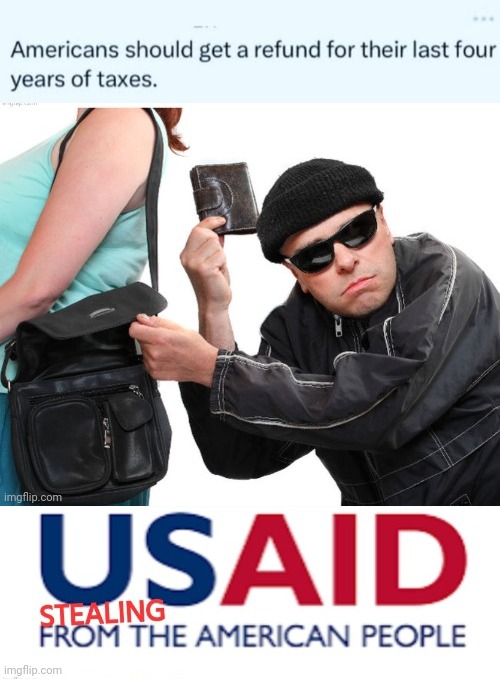 USAID picking taxpayers pockets | image tagged in taxation is theft,ripoff,scam | made w/ Imgflip meme maker