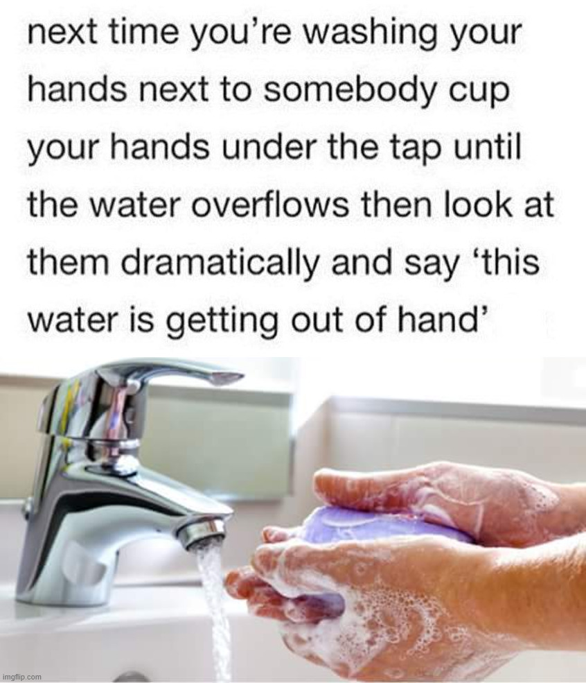 Washing hands | image tagged in shake and wash hands | made w/ Imgflip meme maker