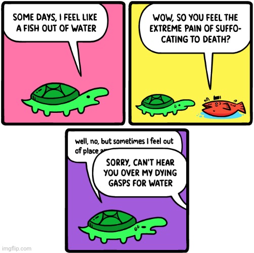 Fish | image tagged in fish,suffocation,water,turtle,comics,comics/cartoons | made w/ Imgflip meme maker